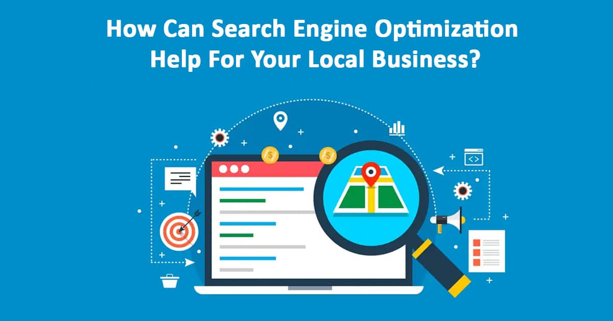 How Can SEO Help For Your Local Business?